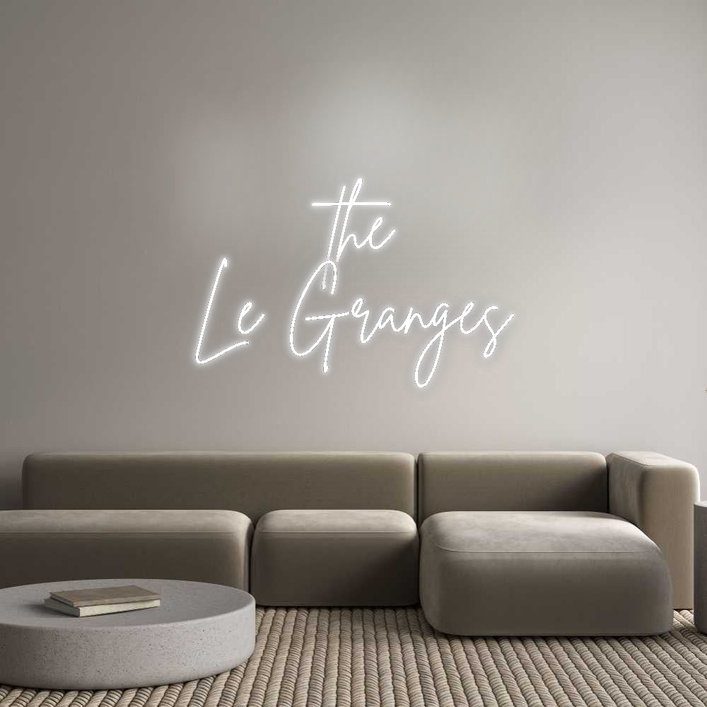 Custom Neon Signs the
Le Granges