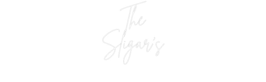 Custom Neon Signs The
Sligar’s