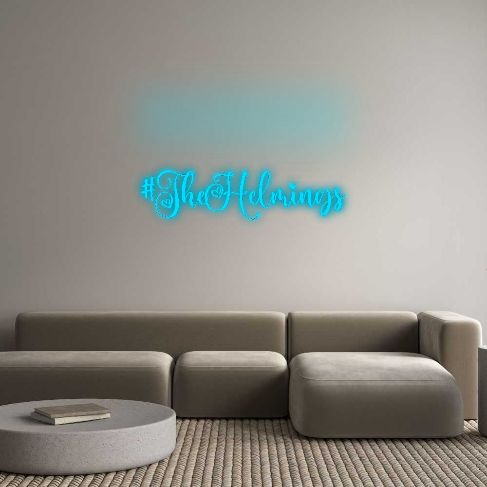 Custom Neon Signs #TheHelmings