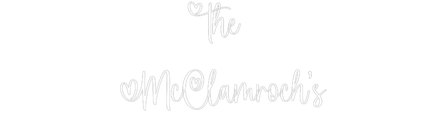 Custom Neon Signs The 
McClamr...