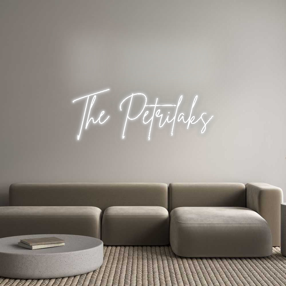 Custom Neon Signs The Petrilaks