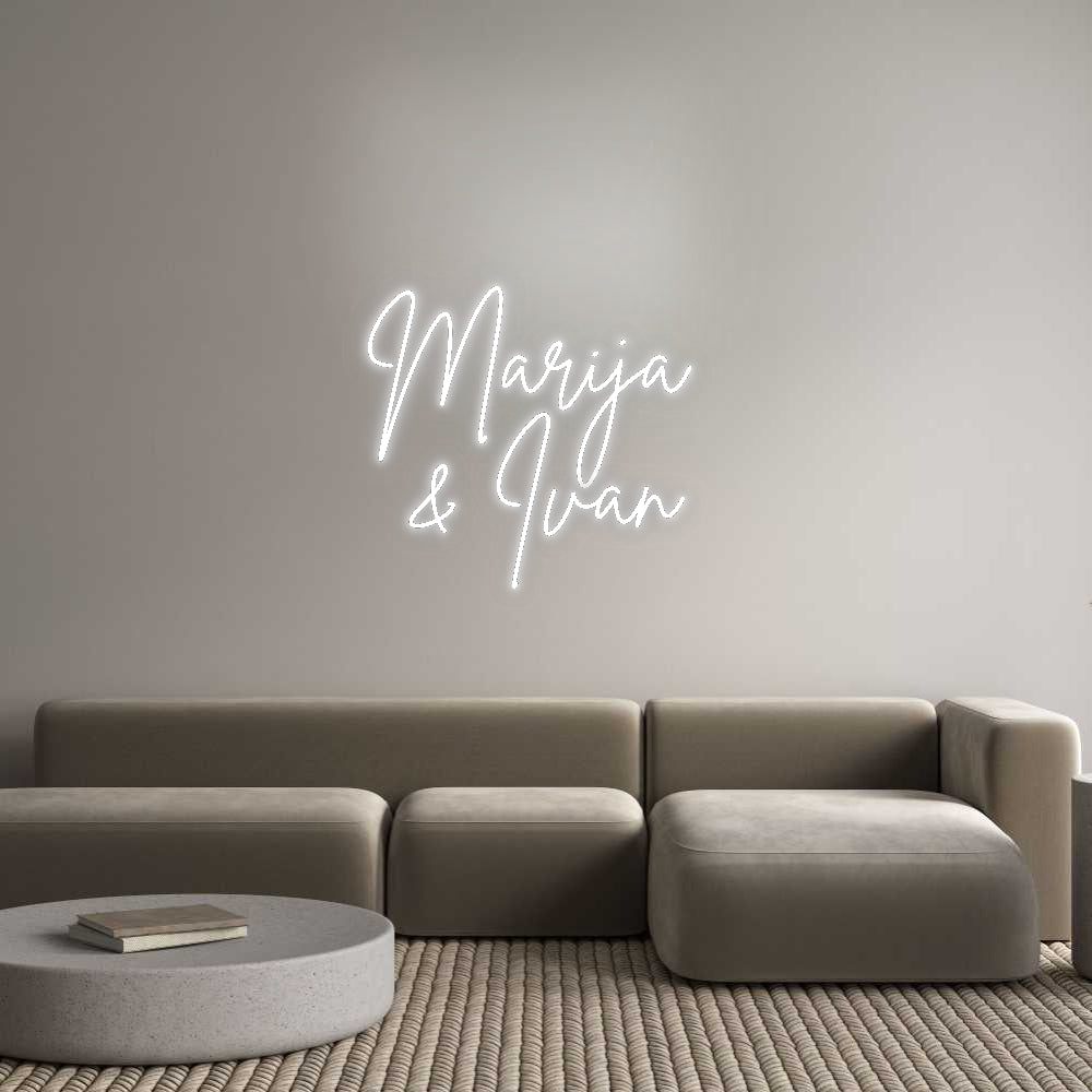 Custom Neon Signs Marija 
& Ivan