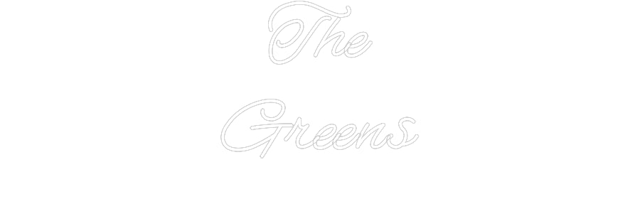 Custom Neon Signs The
Greens