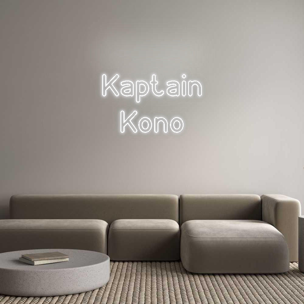 Custom Neon Signs Kaptain
Kono