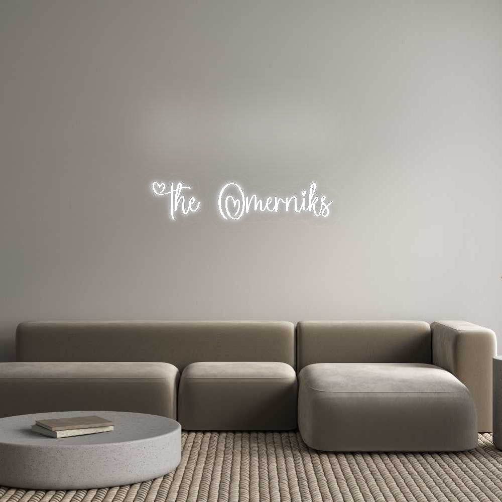 Custom Neon Signs The Omerniks