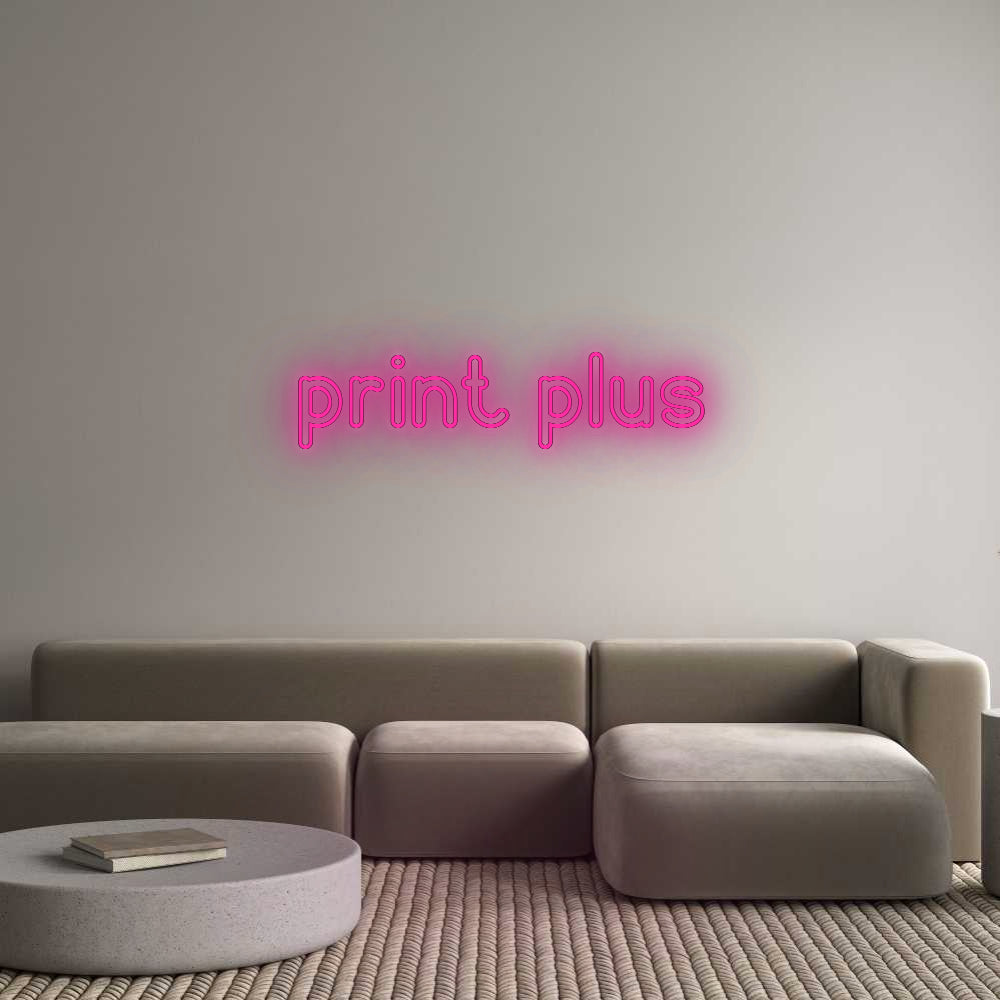 Custom Neon Signs print plus