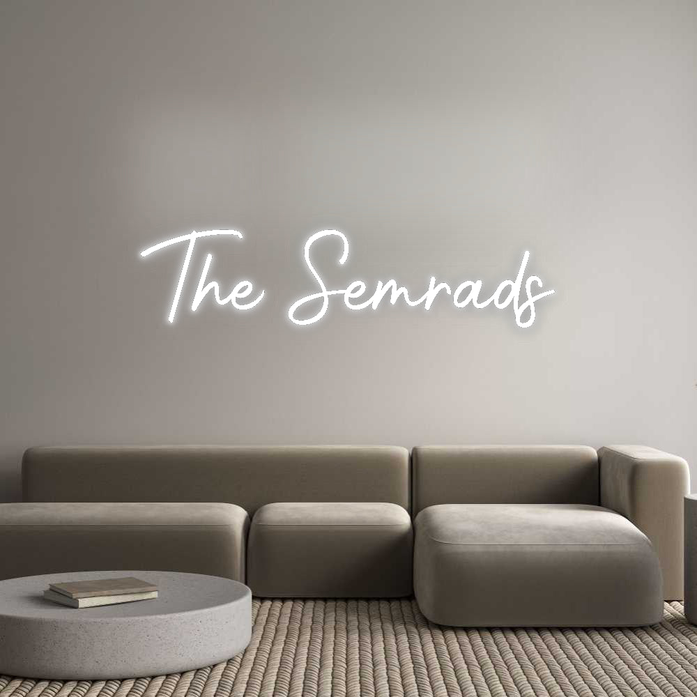 Custom Neon Signs The Semrads