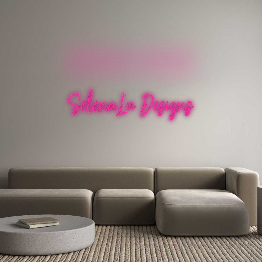 Custom Neon Signs SelenaLu Desi...